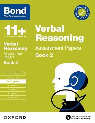 Bond 11+ Verbal Reasoning Assessment Papers 9-10 Years Book 2: For 11+ GL assessment and Entrance Exams - Bond 11+ - cover