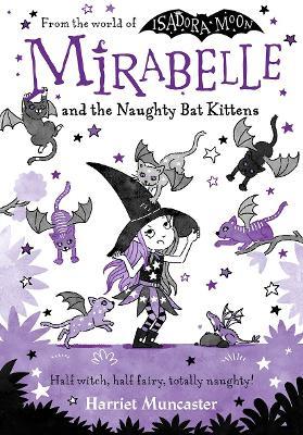 Mirabelle and the Naughty Bat Kittens - Harriet Muncaster - cover