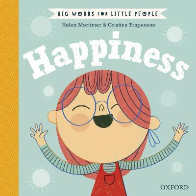 Big Words for Little People Happiness - Helen Mortimer - cover