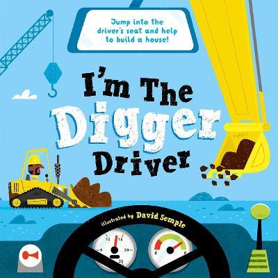 I'm The Digger Driver - Oxford Children's Books - cover