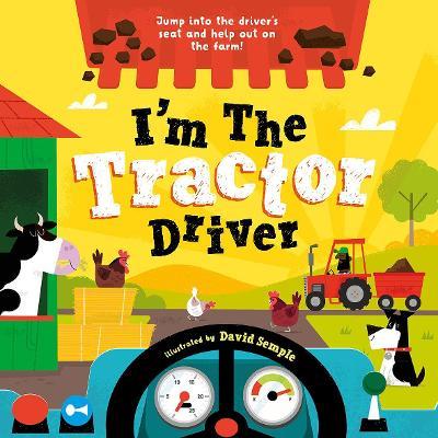I'm The Tractor Driver - Oxford Children's Books - cover