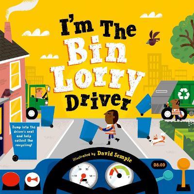 I'm The Bin Lorry Driver - Oxford Children's Books - cover