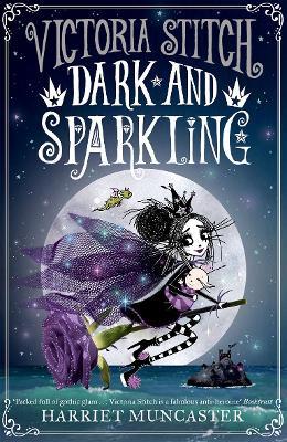 Victoria Stitch: Dark and Sparkling - Harriet Muncaster - cover