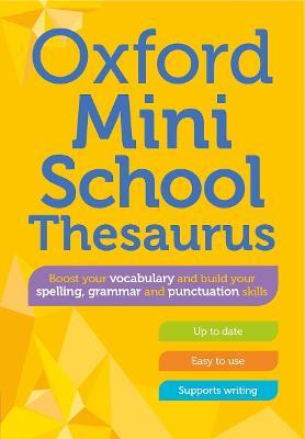 Oxford Mini School Thesaurus - Oxford Dictionaries - cover
