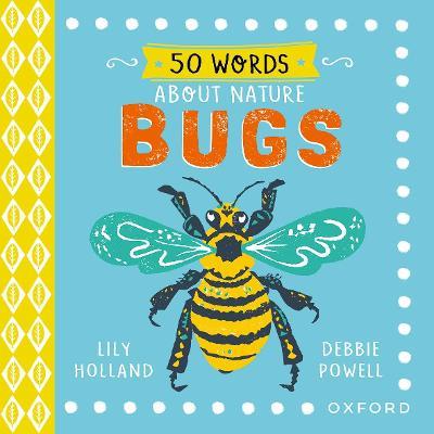 50 Words About Nature: Bugs - Lily Holland - cover