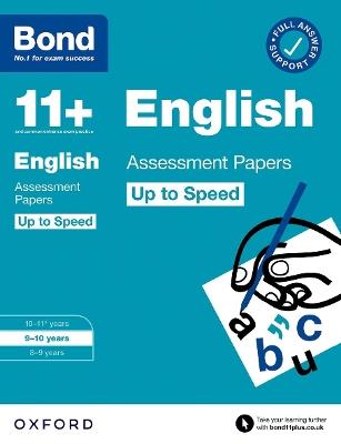 Bond 11+: Bond 11+ English Up to Speed Assessment Papers with Answer Support 9-10 Years - Sarah Lindsay - cover