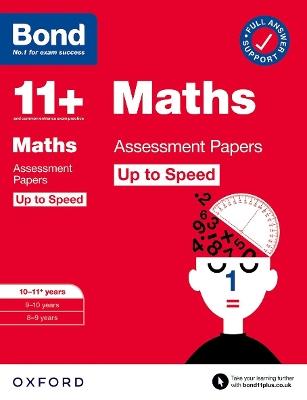 Bond 11+: Bond 11+ Maths Up to Speed Assessment Papers with Answer Support 10-11 years - Paul Broadbent - cover