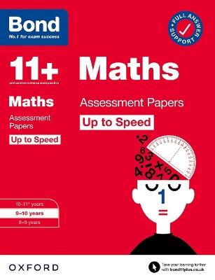 Bond 11+: Bond 11+ Maths Up to Speed Assessment Papers with Answer Support 9-10 Years - Paul Broadbent - cover