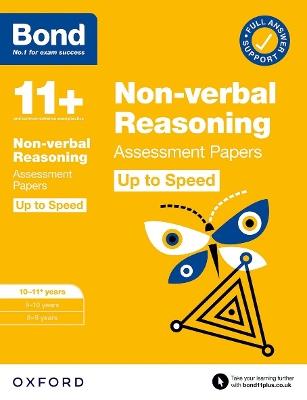 Bond 11+: Bond 11+ Non-verbal Reasoning Up to Speed Assessment Papers with Answer Support 10-11 years - Alison Primrose - cover