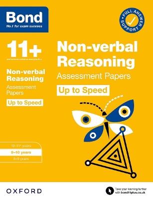 Bond 11+: Bond 11+ Non-verbal Reasoning Up to Speed Assessment Papers with Answer Support 9-10 Years - Alison Primrose - cover
