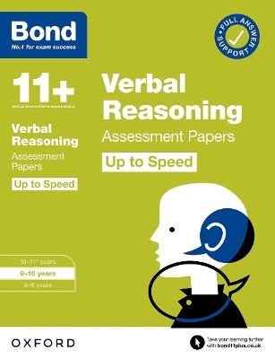 Bond 11+ Verbal Reasoning Up to Speed Assessment Papers with Answer Support 9-10 Years (for GL Assessment & other 11 plus exams) - Frances Down,Bond 11+ - cover