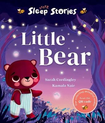 Sleep Stories: Little Bear - Sarah Cordingley - cover
