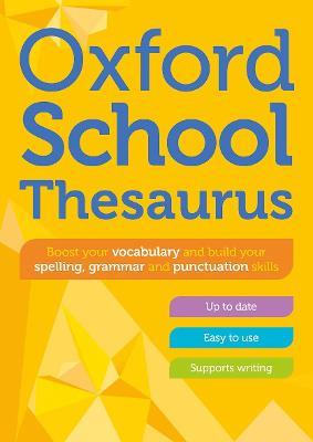Oxford School Thesaurus - Oxford Dictionaries - cover