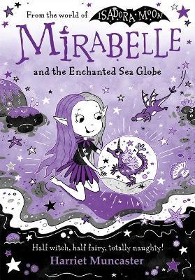 Mirabelle and the Enchanted Sea Globe - Harriet Muncaster - cover