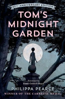 Tom's Midnight Garden 65th Anniversary Edition - Philippa Pearce - cover