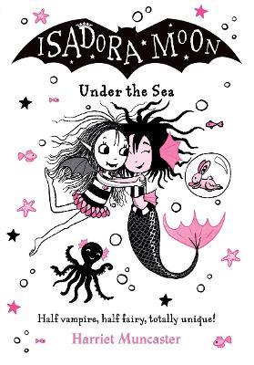Isadora Moon Under the Sea - Harriet Muncaster - cover