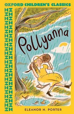 Oxford Children's Classics: Pollyanna - Eleanor H. Porter - cover