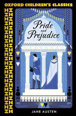 Oxford Children's Classics: Pride and Prejudice - Jane Austen - cover