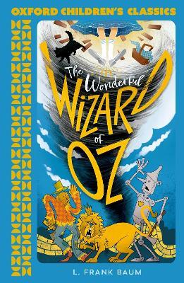 Oxford Children's Classics: The Wonderful Wizard of Oz - L Frank Baum - cover
