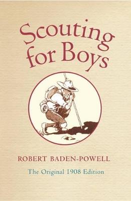Scouting for Boys: A Handbook for Instruction in Good Citizenship - Robert Baden-Powell - cover