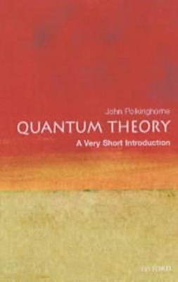 Quantum Theory: A Very Short Introduction - John Polkinghorne - cover