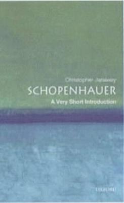 Schopenhauer: A Very Short Introduction - Christopher Janaway - cover