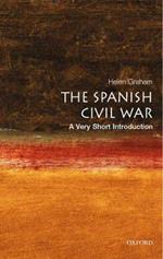 The Spanish Civil War: A Very Short Introduction
