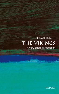 The Vikings: A Very Short Introduction - Julian D. Richards - cover