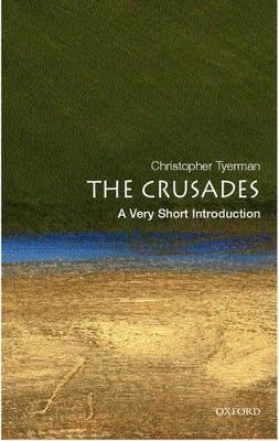 The Crusades: A Very Short Introduction - Christopher Tyerman - cover