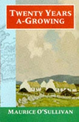 Twenty Years A-Growing - Maurice O'Sullivan - cover