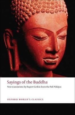 Sayings of the Buddha: New translations from the Pali Nikayas - cover