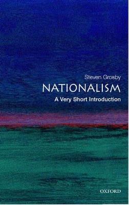 Nationalism: A Very Short Introduction - Steven Grosby - cover