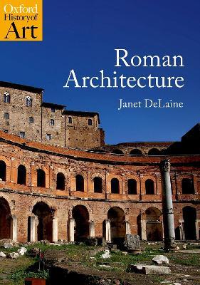 Roman Architecture - Janet DeLaine - cover