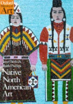 Native North American Art - Janet Catherine Berlo,Ruth B. Phillips - cover