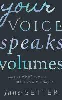 Your Voice Speaks Volumes: It's Not What You Say, But How You Say It