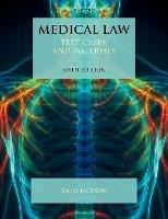 Medical Law: Text, Cases, and Materials - Emily Jackson - cover