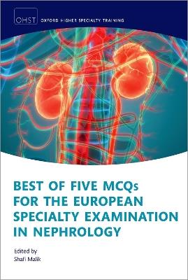 Best of Five MCQs for the European Specialty Examination in Nephrology - cover