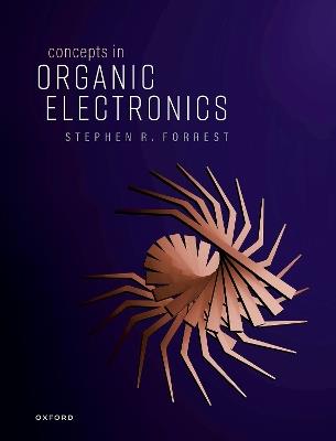 Concepts in Organic Electronics - Stephen R. Forrest - cover