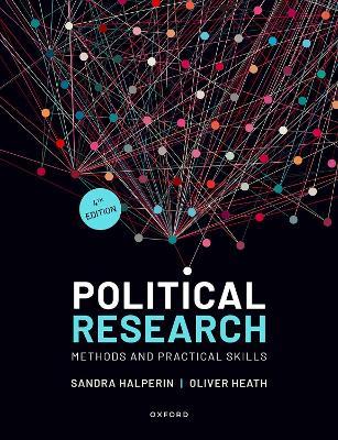 Political Research: Methods and Practical Skills - Sandra Halperin,Oliver Heath - cover
