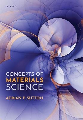 Concepts of Materials Science - Adrian P. Sutton - cover