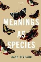 Meanings as Species - Mark Richard - cover