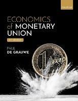 Economics of Monetary Union - Paul De Grauwe - cover