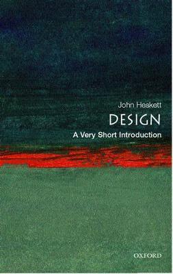 Design: A Very Short Introduction - John Heskett - cover
