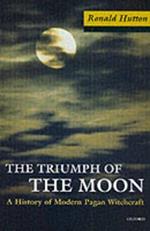 The Triumph of the Moon: A History of Modern Pagan Witchcraft