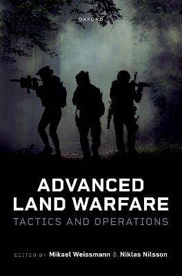 Advanced Land Warfare: Tactics and Operations - cover