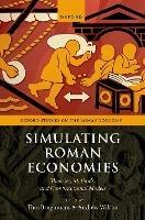 Simulating Roman Economies: Theories, Methods, and Computational Models - cover
