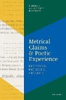 Metrical Claims and Poetic Experience: Klopstock, Nietzsche, Grünbein