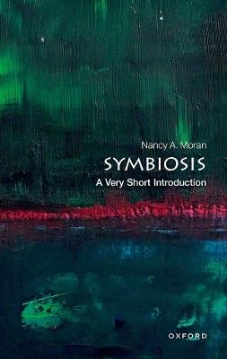 Symbiosis: A Very Short Introduction - Nancy A. Moran - cover