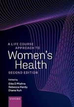 A Life Course Approach to Women's Health