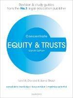 Equity and Trusts Concentrate: Law Revision and Study Guide - Iain McDonald,Anne Street - cover